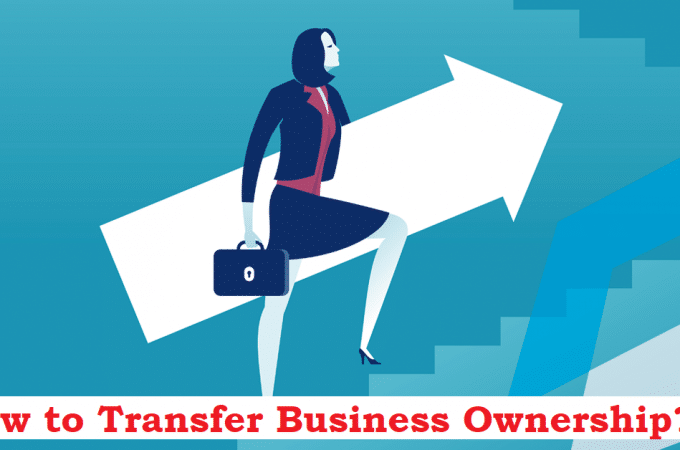 How to Transfer Business Ownership: What You Need to Know